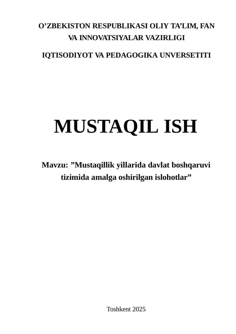Mustaqillik yillari davlat boshqaruv tizimida amalga oshirilgan islohotlar 1