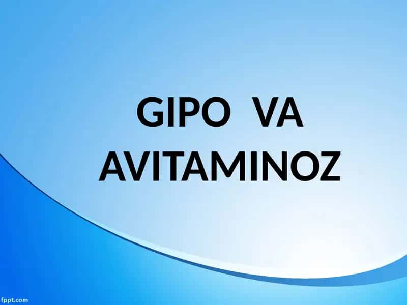 GIPO VA AVITAMINOZ 1