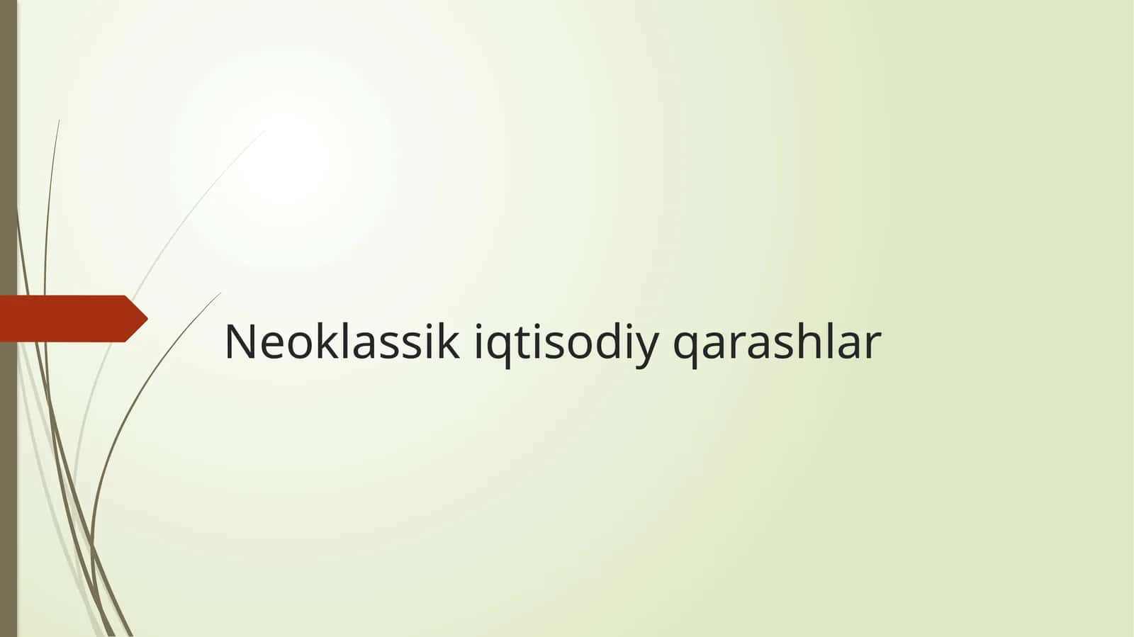 Neoklassik iqtisodiy qarashlar 1