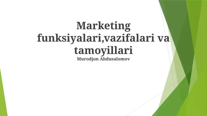 Marketing funksiyalari,vazifalari va tamoyillari 1