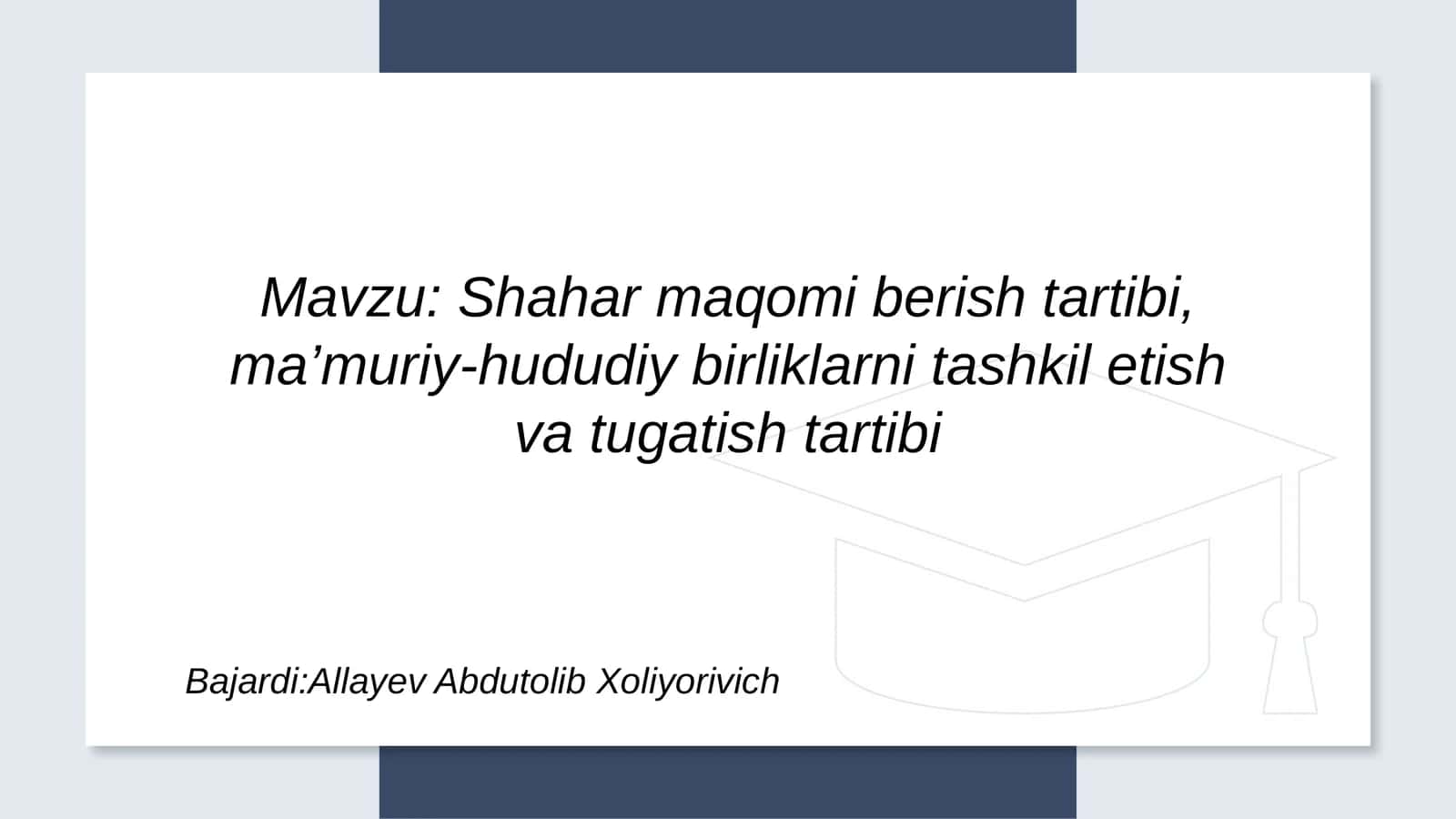 Shahar maqomi berish tartibi, ma’muriy-hududiy birliklarni tashkil etish va tugatish tartibi 1