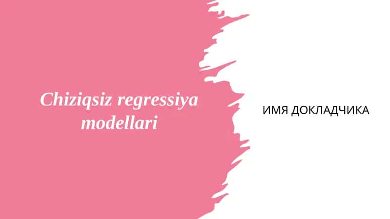Chiziqsiz regressiya modellari 1