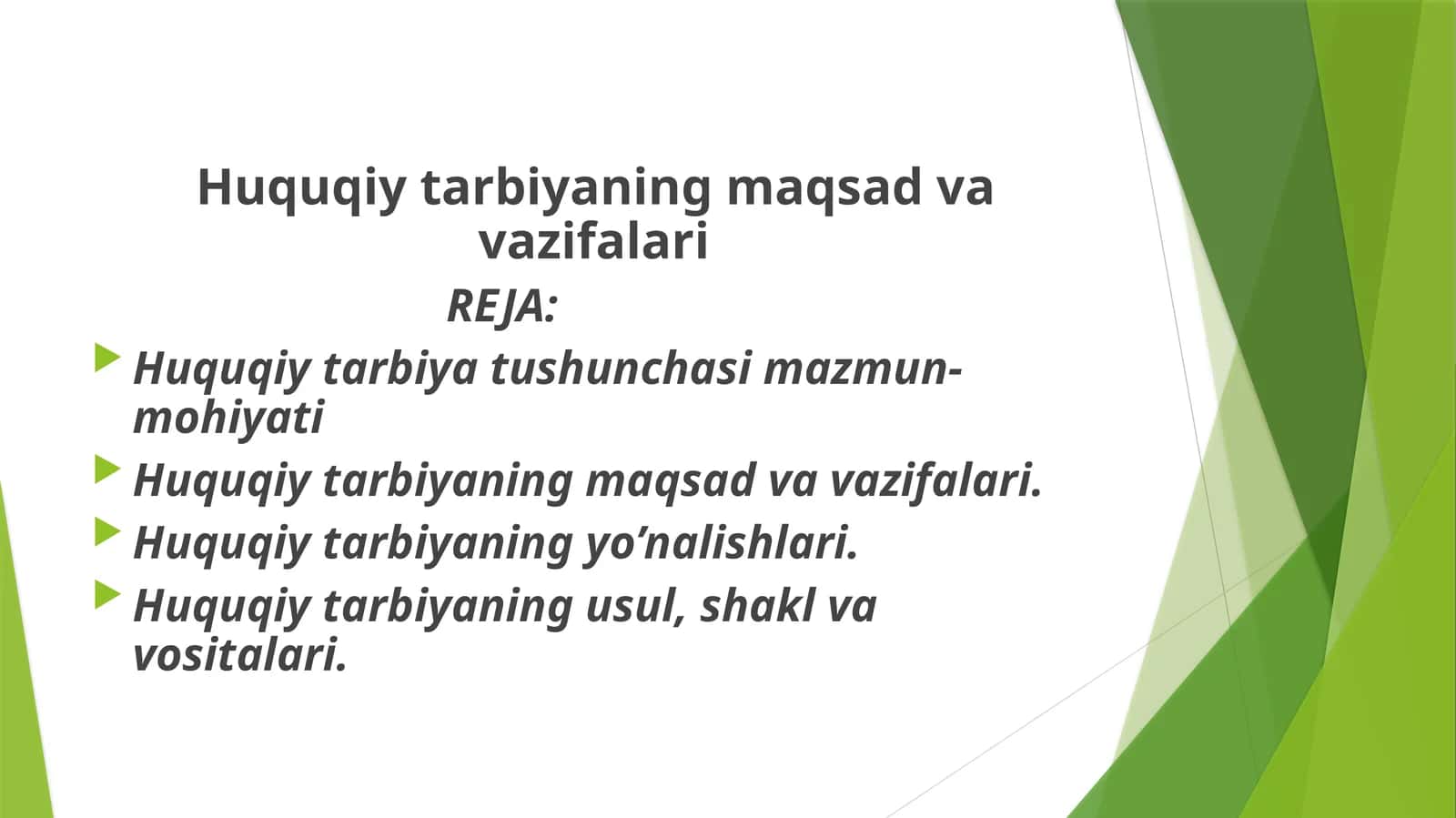 Huquqiy tarbiyaning maqsad va vazifalari 1