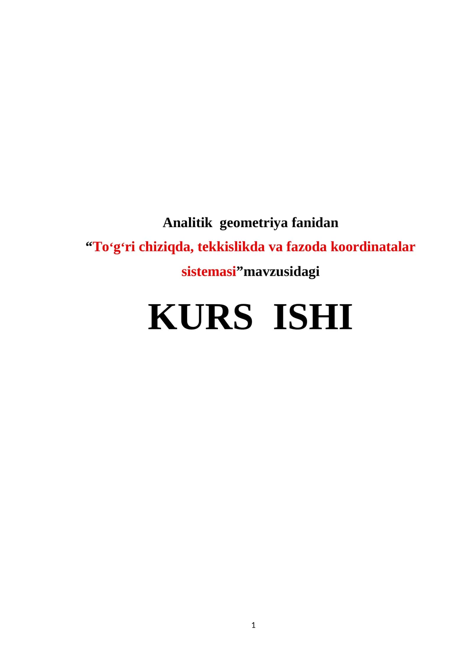 To‘g‘ri chiziqda, tekkislikda va fazoda koordinatalar sistemasi 1