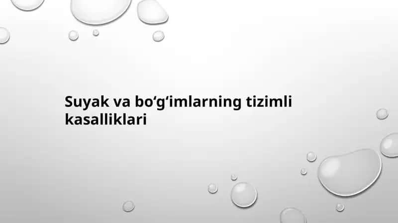 suyak va bo‘g‘imlarning tizimli kasalliklari 1
