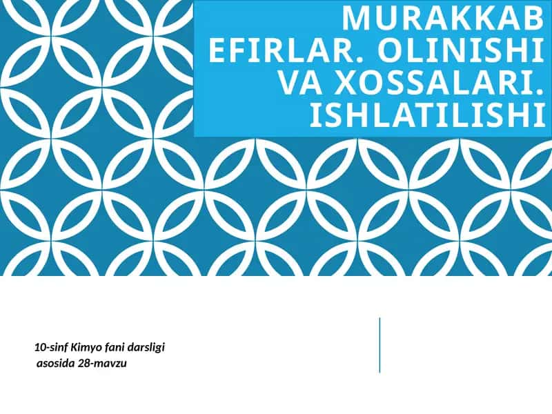 Murakkab efirlar 1