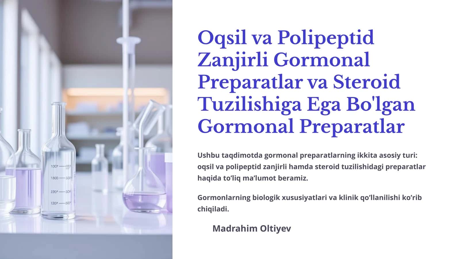 Oqsil va Polipeptid Zanjirli Gormonal Preparatlar va Steroid Tuzilishiga Ega Bo'lgan Gormonal Preparatlar 1