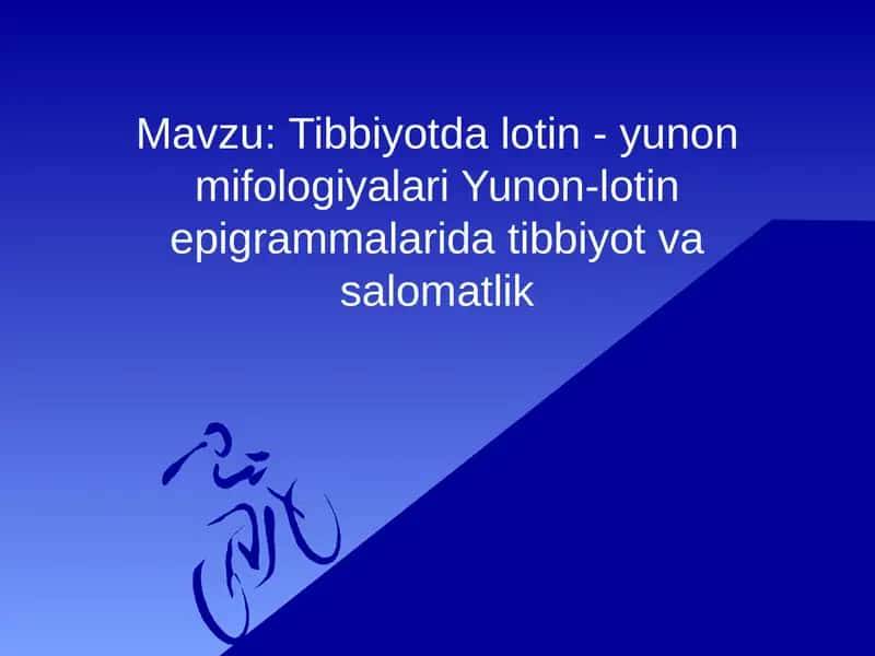 Tibbiyotda lotin - yunon mifologiyalari Yunon-lotin epigrammalarida tibbiyot va salomatlik 1