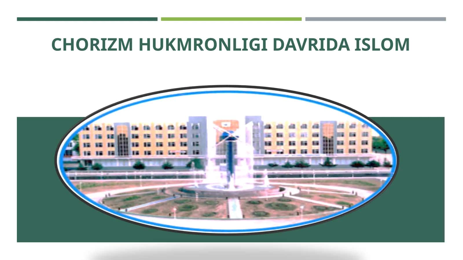 CHORIZM HUKMRONLIGI DAVRIDA ISLOM 1