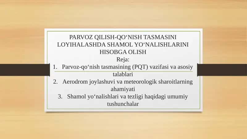 PARVOZ QILISH-QO‘NISH TASMASINI LOYIHALASHDA SHAMOL YO‘NALISHLARINI HISOBGA OLISH 1
