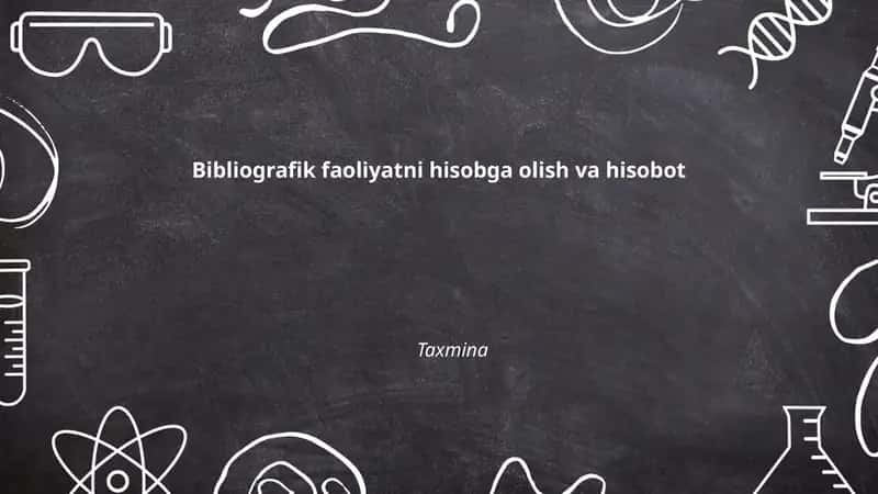 Bibliografik faoliyatni hisobga olish va hisobot 1