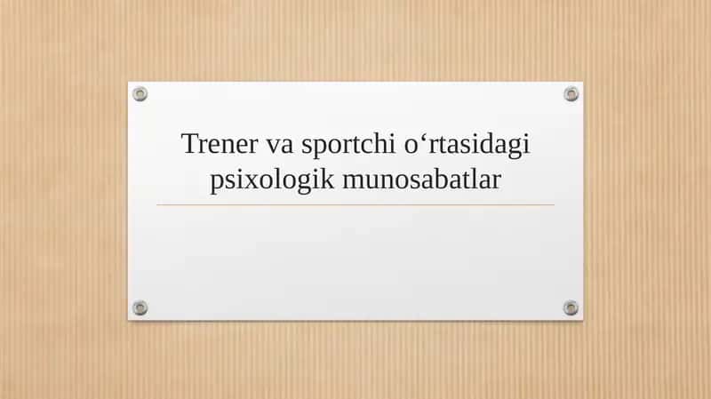 Trener va sportchi o‘rtasidagi psixologik munosabatlar 1