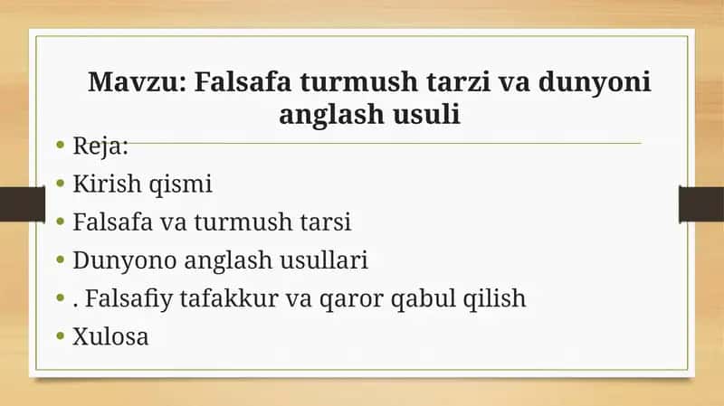 Falsafa turmush tarzi va dunyoni anglash usuli 1