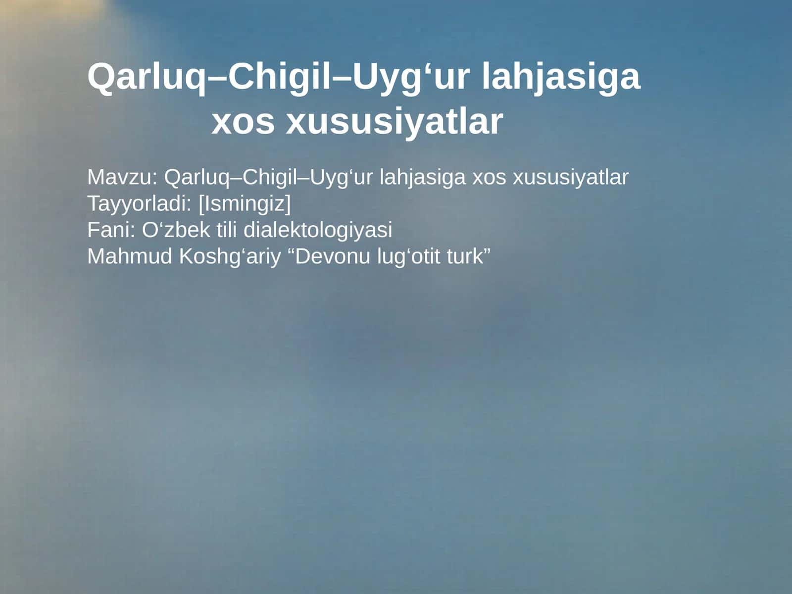 Qarluq–Chigil–Uyg‘ur lahjasiga xos xususiyatlar 1