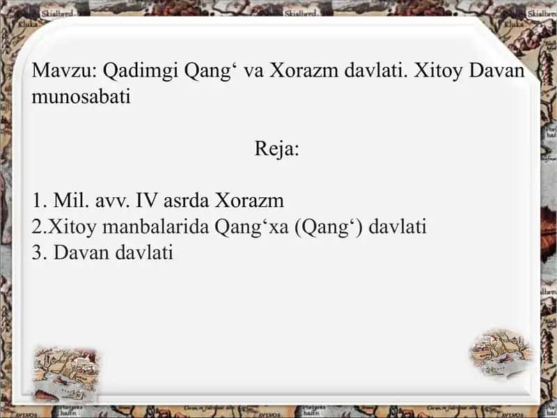 Qadimgi Qang‘ va Xorazm davlati. Xitoy Davan munosabati 1