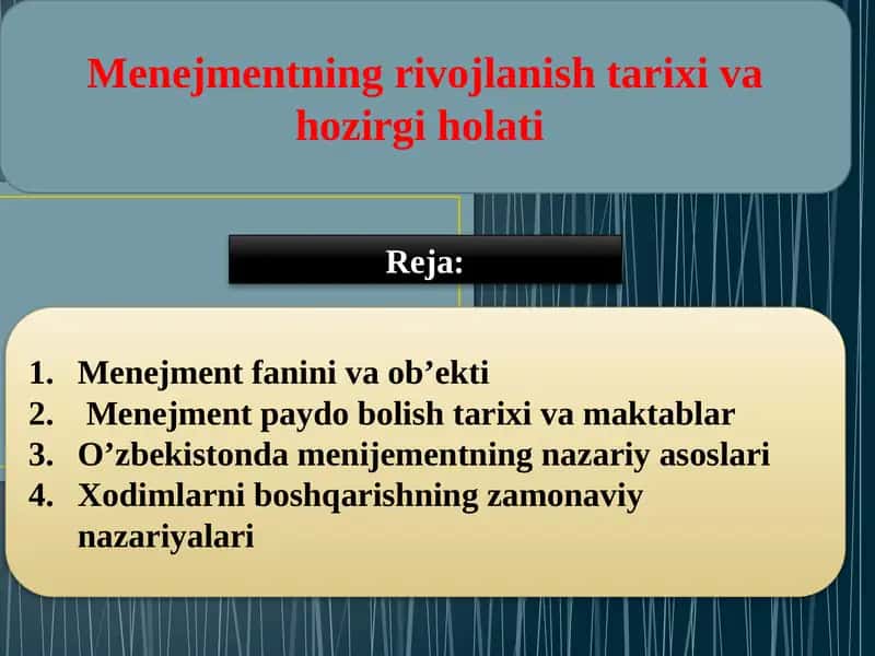 Menejmentni rivojlanish tarixi va xozrgi holati 1