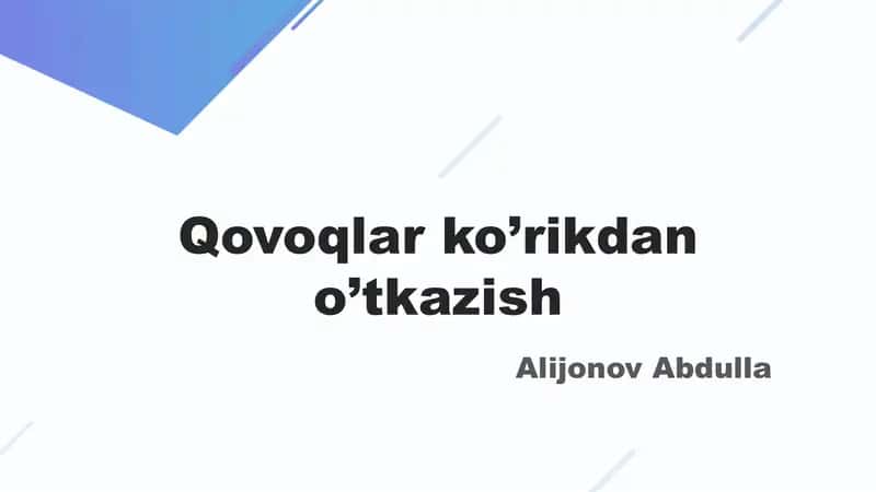 Qovoqlar ko’rikdan o’tkazish 1