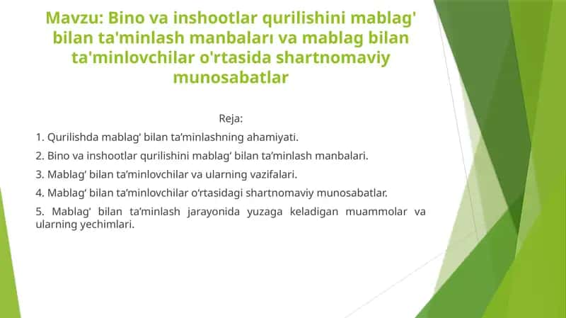 Bino va inshootlar qurilishini mablag' bilan ta'minlash manbaları va mablag bilan ta'minlovchilar o'rtasida shartnomaviy munosabatlar 1