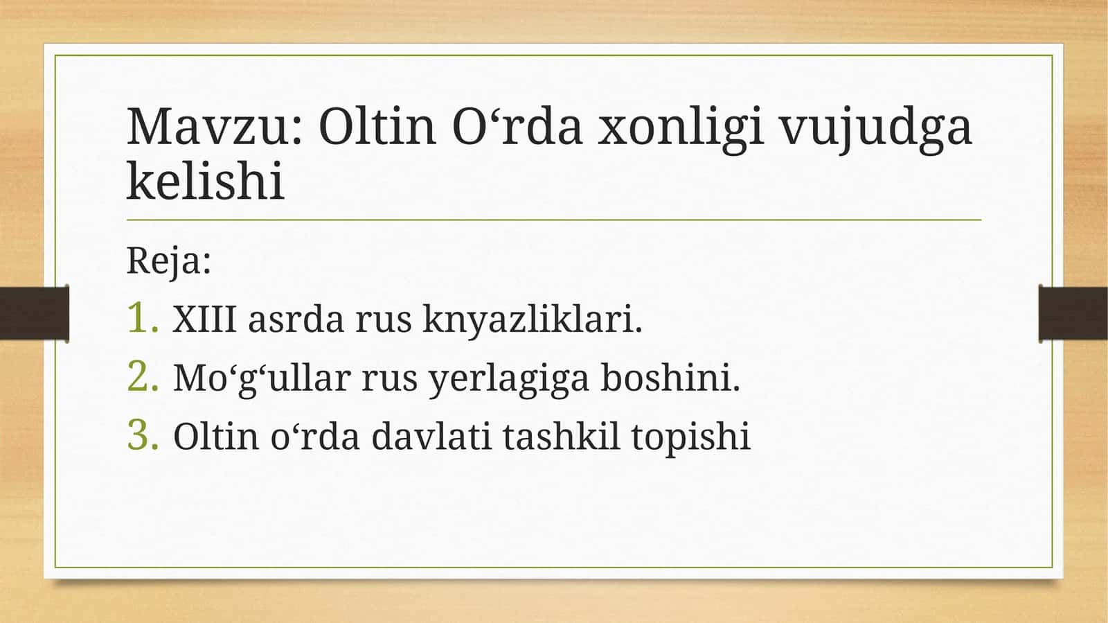 Oltin O‘rda xonligi vujudga kelishi 1