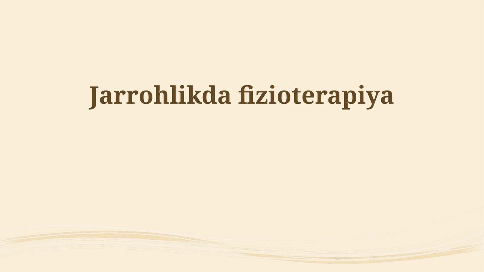 Jarrohlikda fizioterapiya 1