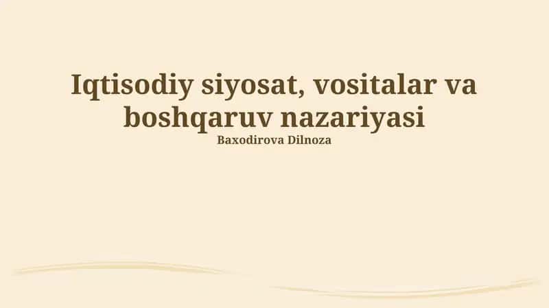 Iqtisodiy siyosat, vositalar va boshqaruv nazariyasi 1