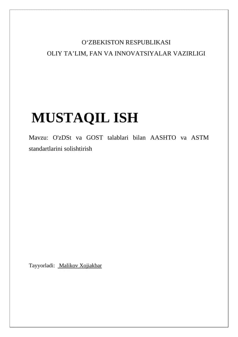 O'zDSt va GOST talablari bilan AASHTO va ASTM standartlarini solishtirish 1