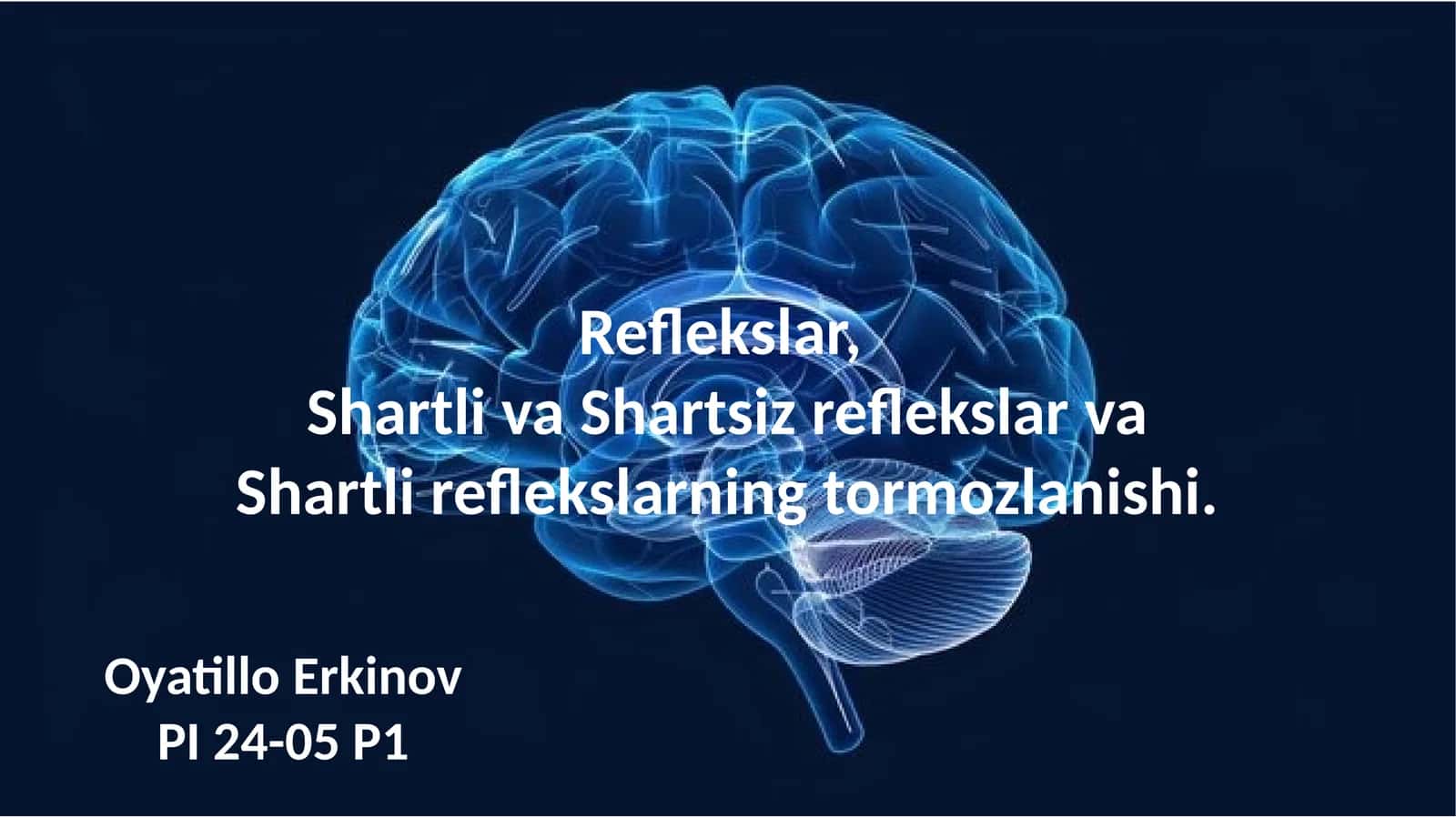Reflekslar, Shartli va Shartsiz reflekslar va Shartli reflekslarning tormozlanishi 1