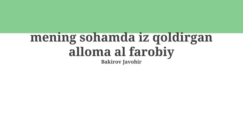 Al-Farobiyning hayoti va merosi 1