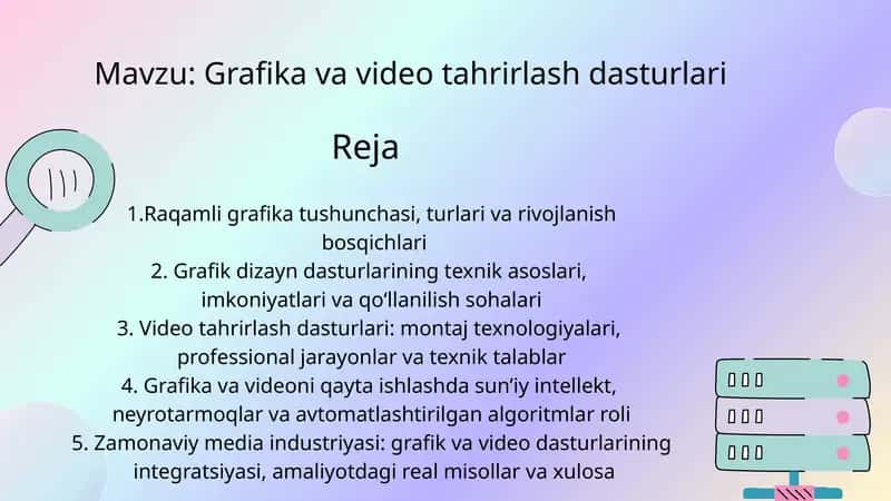 Grafika va video tahrirlash dasturlari 1