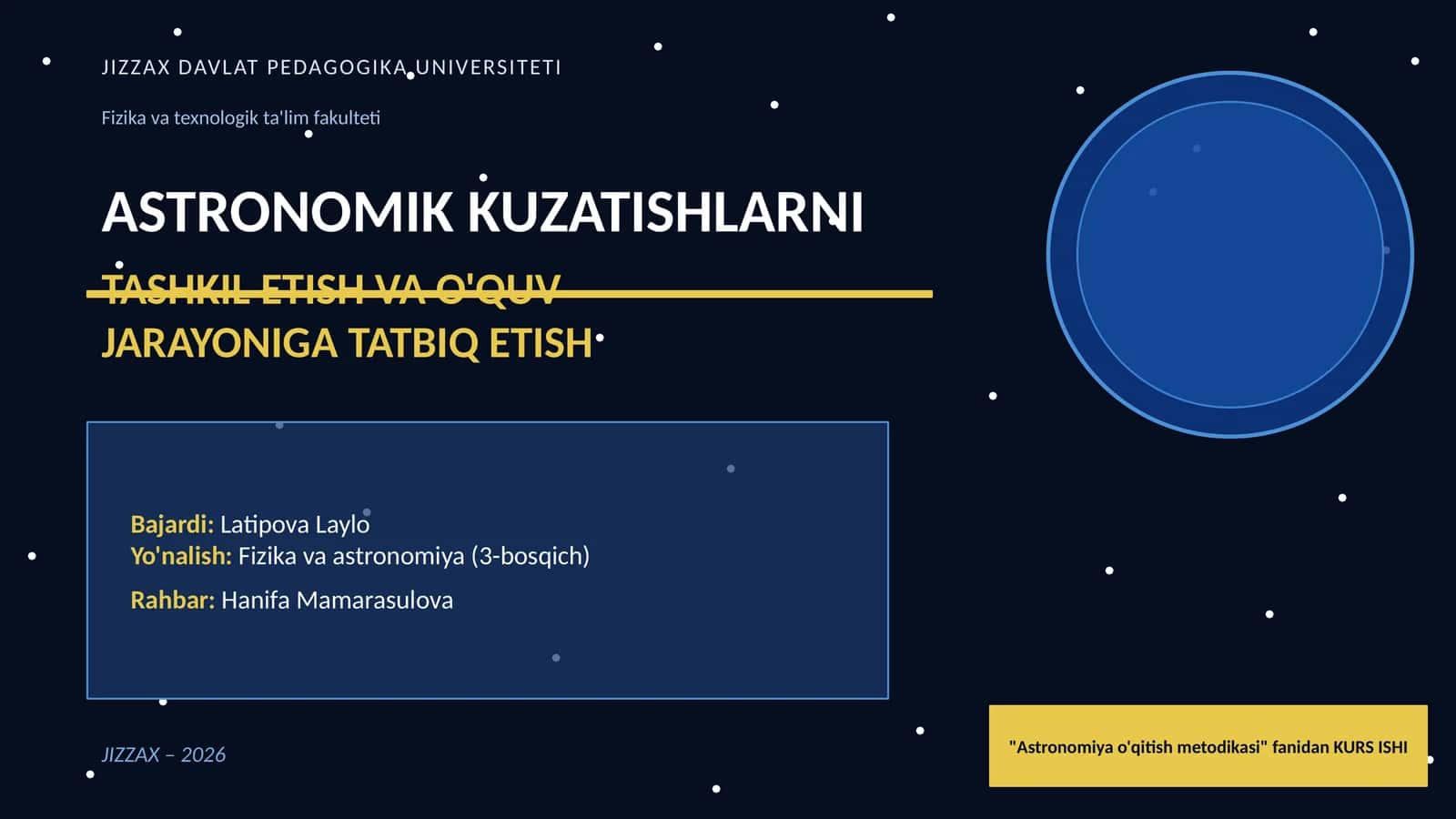 ASTRONOMIK KUZATISHLARNI TASHKIL ETISH VA O'QUV JARAYONIGA TATBIQ ETISH 1