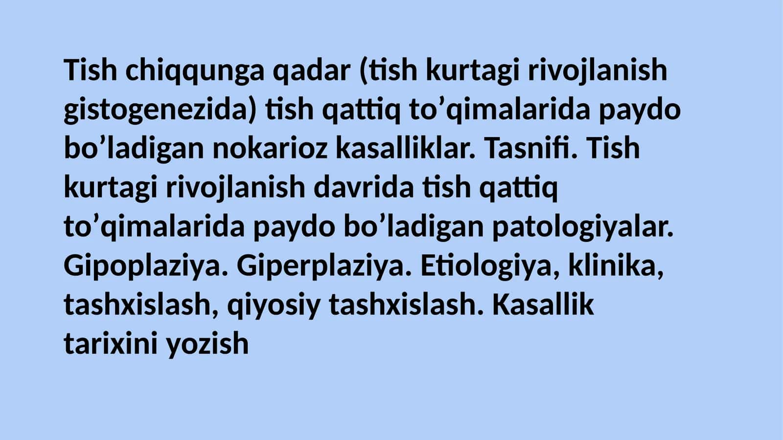 Tish kurtagi rivojlanish davrida yuzaga keladigan nokarioz kasalliklar va ularning tasnifi 1