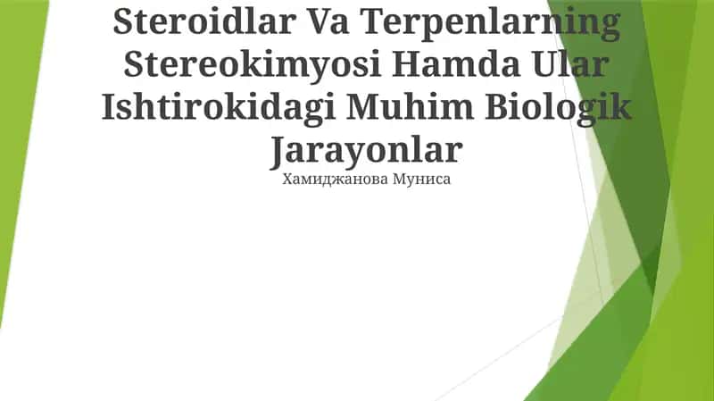 Steroidlar Va Terpenlarning Stereokimyosi Hamda Ular Ishtirokidagi Muhim Biologik Jarayonlar 1