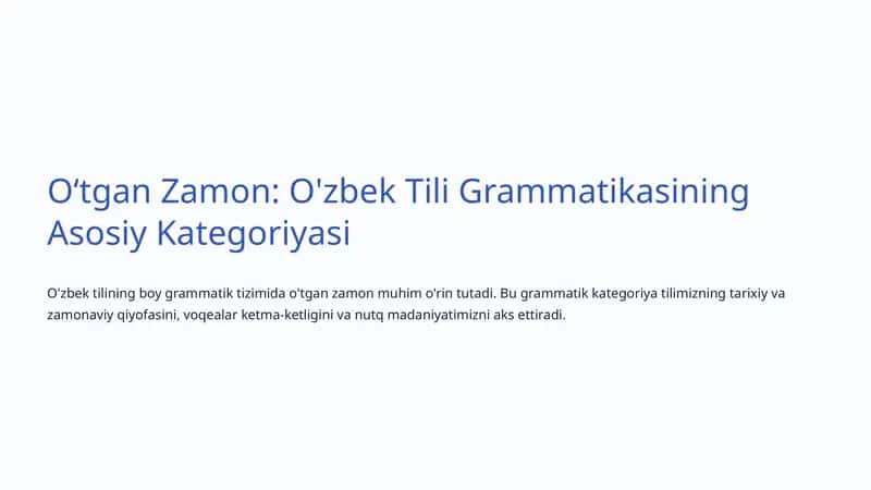Oʻtgan Zamon: O'zbek Tili Grammatikasining Asosiy Kategoriyasi 1