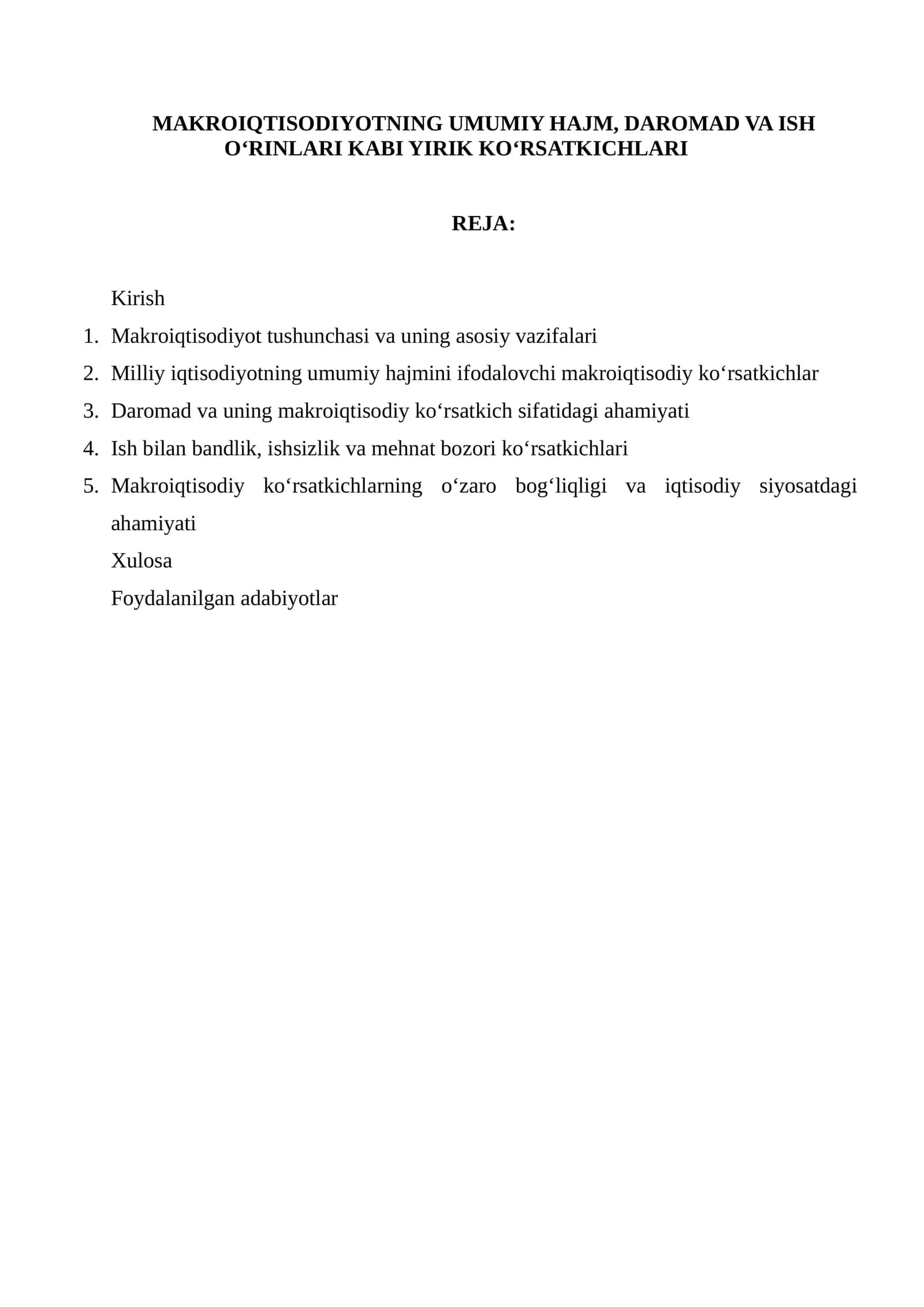 Makroiqtisodiyotning Umumiy Hajm, Daromad va Ish O‘rinlari Kabi Yirik Ko‘rsatkichlari 1