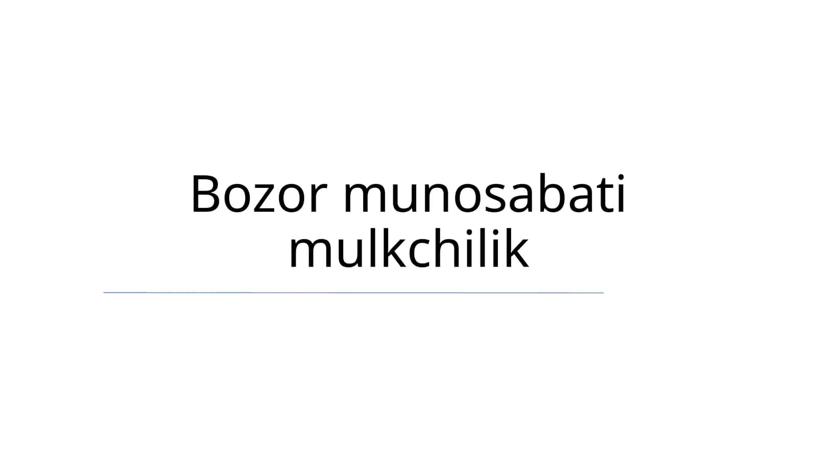 Bozor munosabati mulkchilik 1