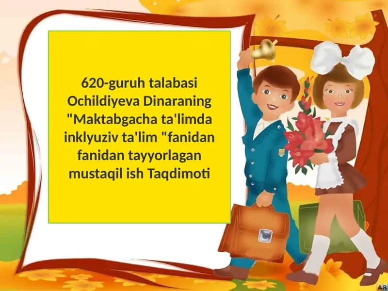 Maktabgacha ta'limda inklyuziv ta'lim 1
