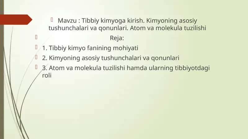Tibbiy kimyoga kirish. Kimyoning asosiy tushunchalari va qonunlari. Atom va molekula tuzilishi 1