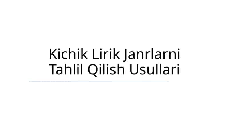 Kichik Lirik Janrlarni Tahlil Qilish Usullari 1