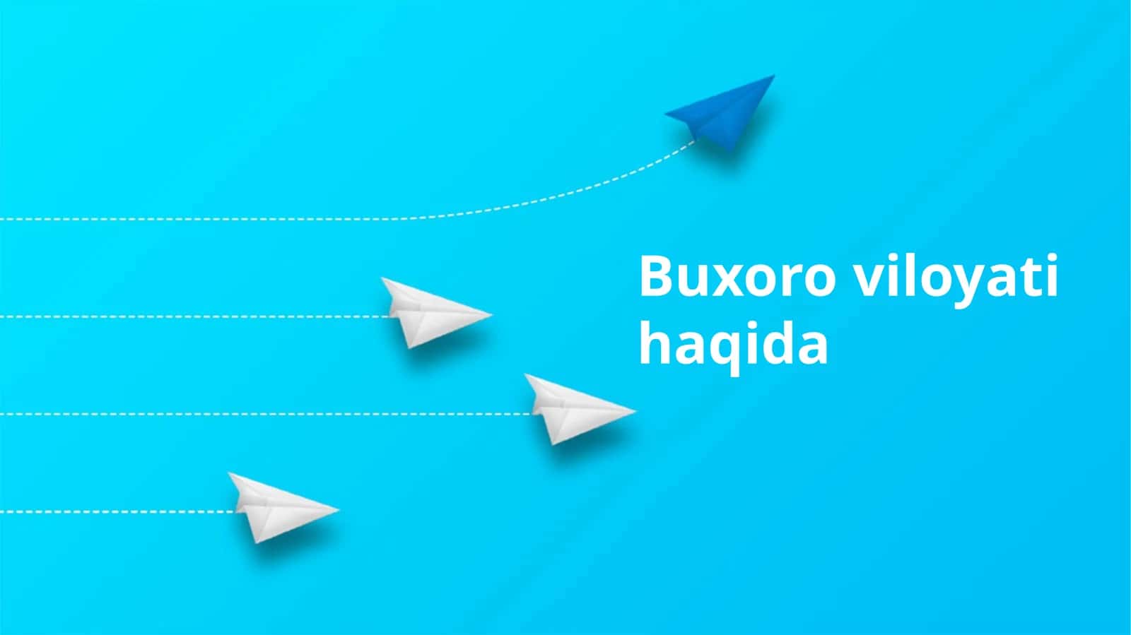 Buxoro viloyati haqida 1