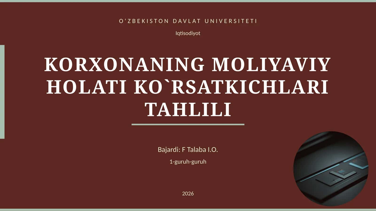 KORXONANING MOLIYAVIY HOLATI KO`RSATKICHLARI TAHLILI 1