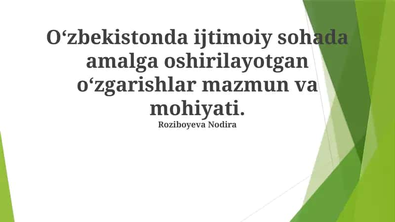 Oʻzbekistonda ijtimoiy sohadagi oʻzgarishlar 1