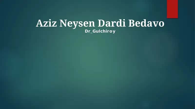 Aziz Neysen Dardi Bedavo 1