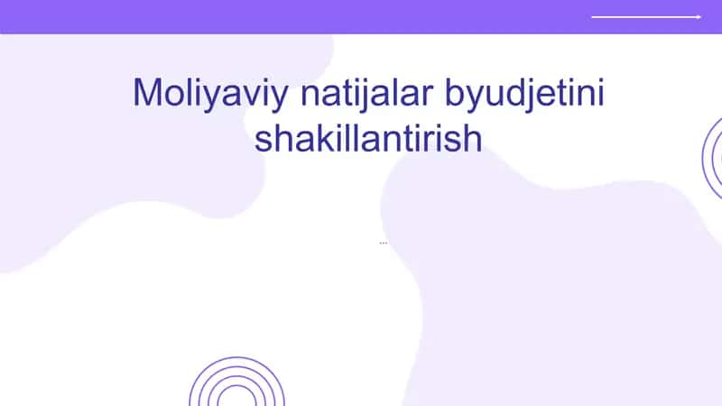 Moliyaviy natijalar byudjeti tushunchasi 1
