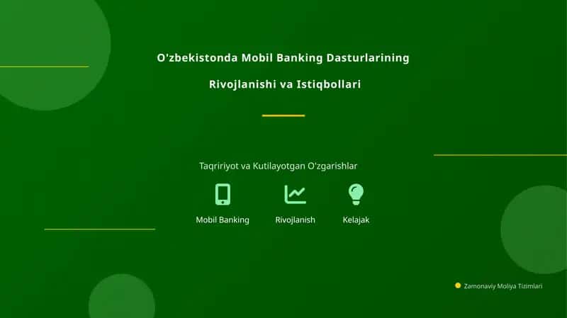 O'zbekistonda Mobil Banking Dasturlarining  Rivojlanishi va Istiqbollari 1