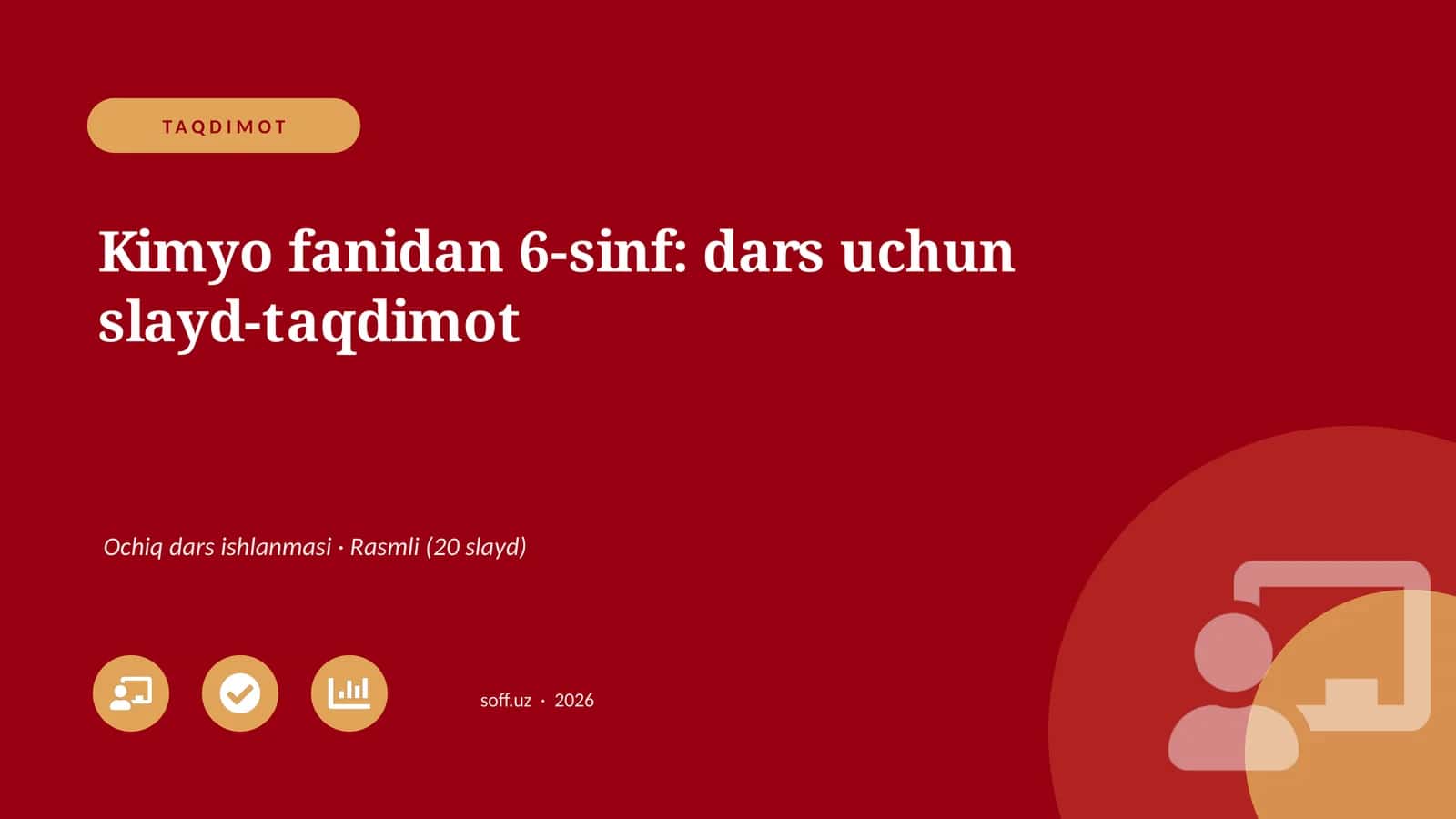 Kimyo fanidan 6-sinf: dars uchun slayd-taqdimot 1