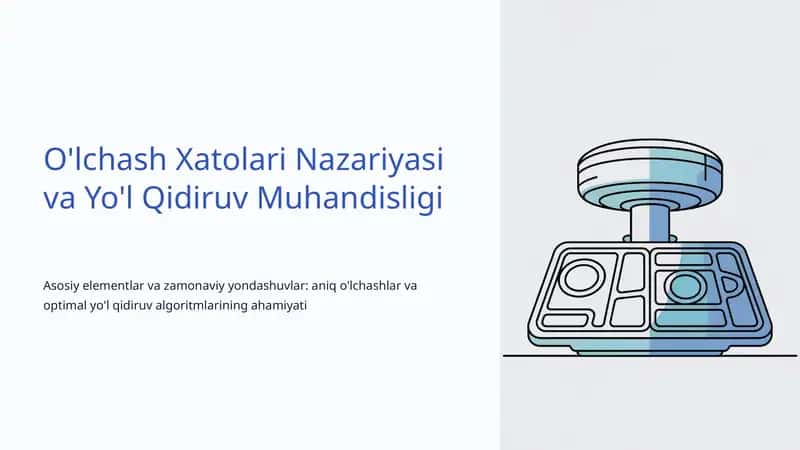 O'lchash Xatolari Nazariyasi va Yo'l Qidiruv Muhandisligi 1