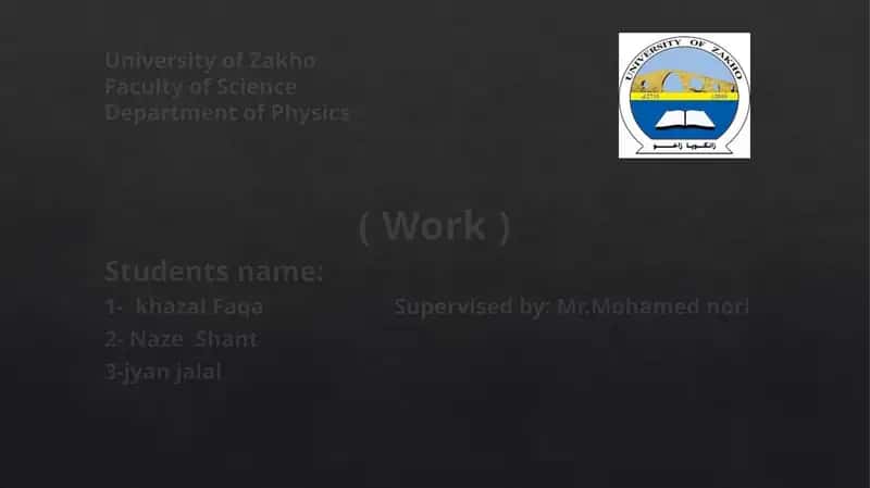 University of Zakho Faculty of Science Department of Physics 1