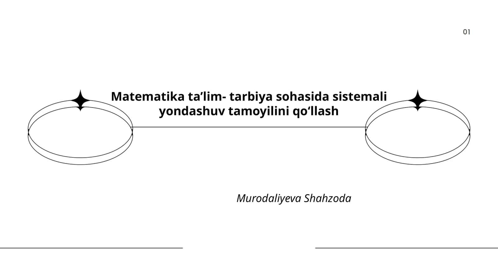 Sistemali yondashuv nazariyasi va matematika ta’lim-tarbiya sohasidagi ahamiyati 1