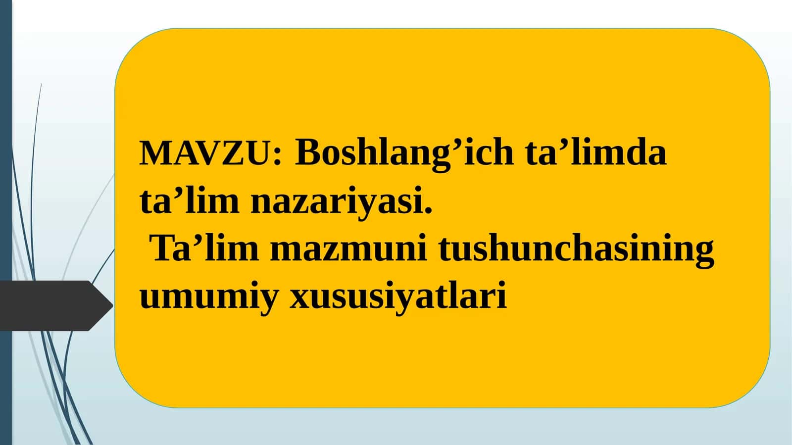 Boshlang’ich ta’limda ta’lim nazariyasi 1