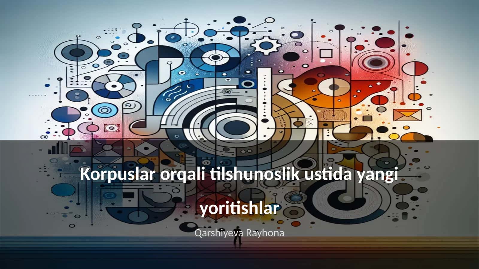Korpuslar orqali tilshunoslik ustida yangi yoritishlar 1